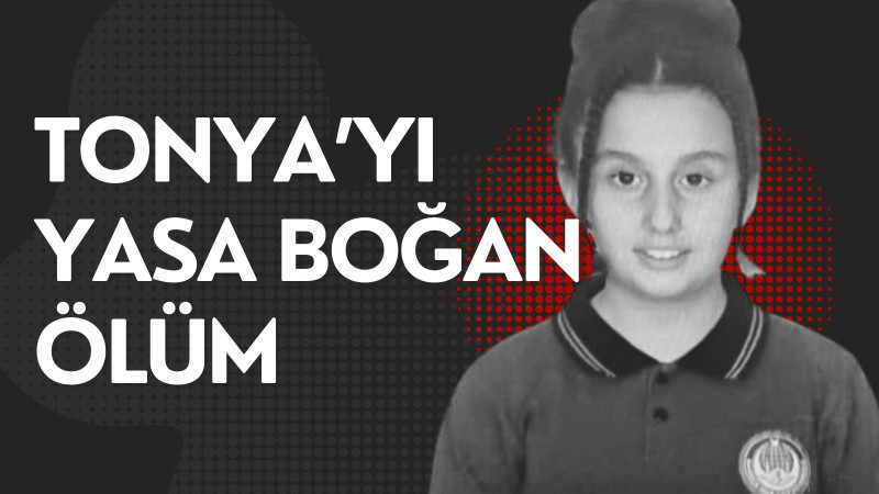 Tonya’yı yasa boğan ölüm