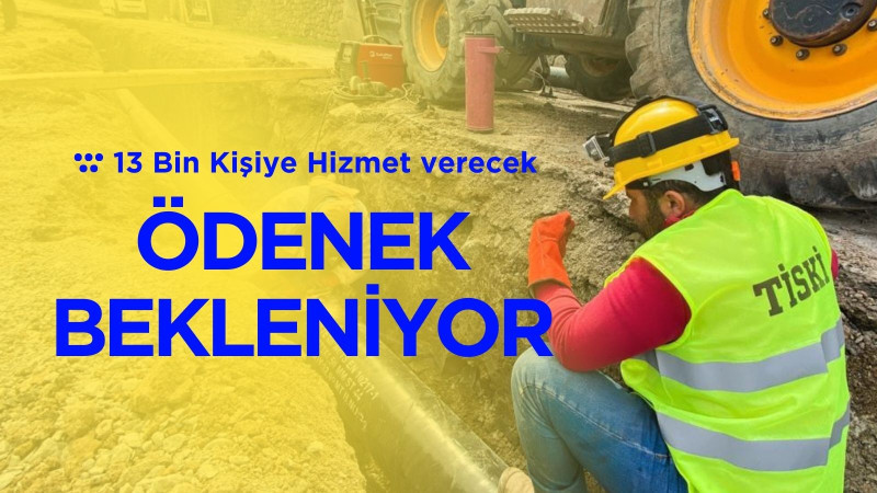 ÖDENEK BEKLENİYOR