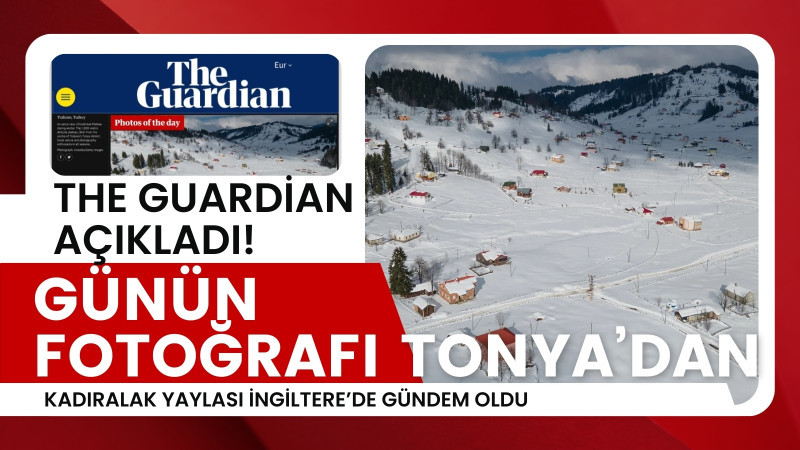 The Guardian Açıkladı! Günün Fotoğrafı Tonya’dan