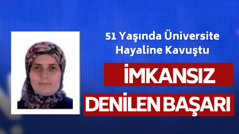 İMKANSIZ DENİLEN BAŞARI