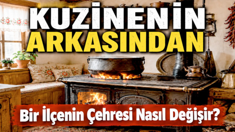 Bir İlçenin Çehresi Nasıl Değişir?